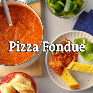 Pizza Fondue – Mon.Feb.8st @ 6:00 PM