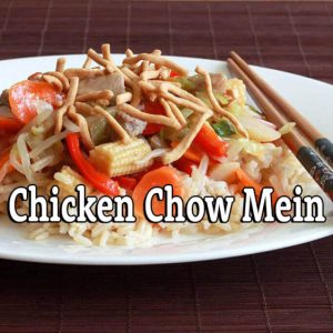 Ultimate Chicken Chow Mein * Mon.April.5 @ 6:00 PM