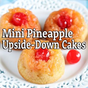 Mini Pineapple Upside-Down Cakes – Sunday 4/18 at 10am EST