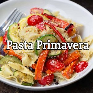 Pasta Primavera (Theme: Italy)