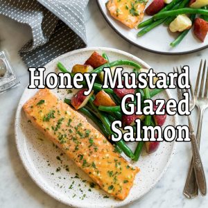 Honey Mustard Glazed Salmon