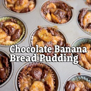 Chocolate Banana Bread Pudding