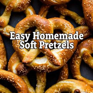 Oscar Worthy Soft Pretzels  – Sunday March 27, 2022 at 10:00 AM