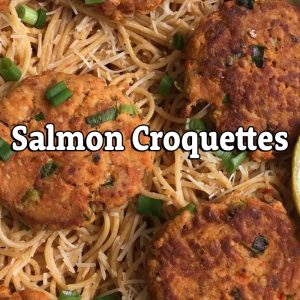 Salmon Croquettes & Spaghetti