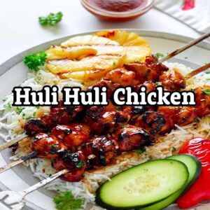 Huli Huli Chicken (Hawaii) – Zoom Monday May 8, 2023 at 6:30 pm EST