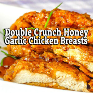 Double Crunch Honey Garlic Chicken Breasts – Zoom, Monday July 1, 2024 at 6:30 PM EST